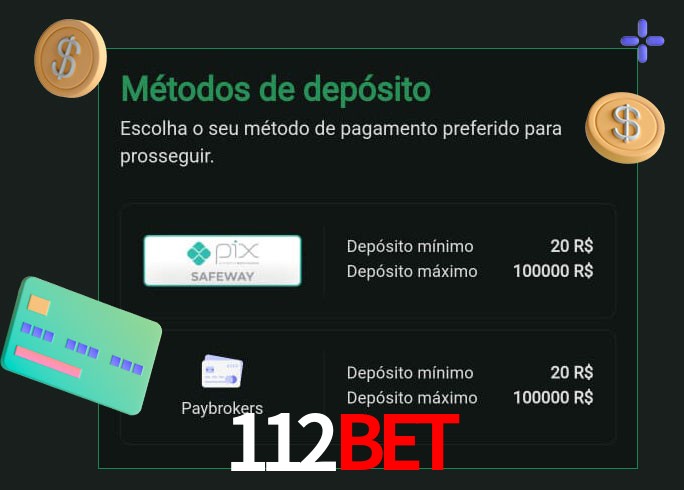 O cassino 112Bet oferece uma grande variedade de métodos de pagamento